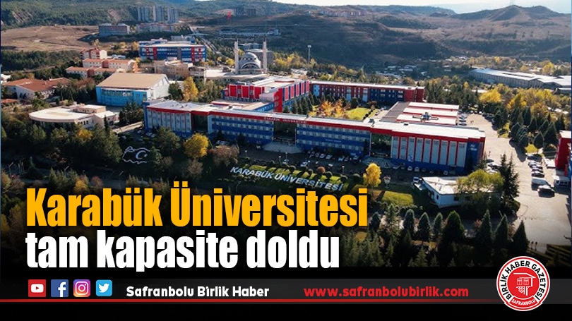 Karabük Üniversitesi’nde Yüzde 102,6 Doluluk Oranı