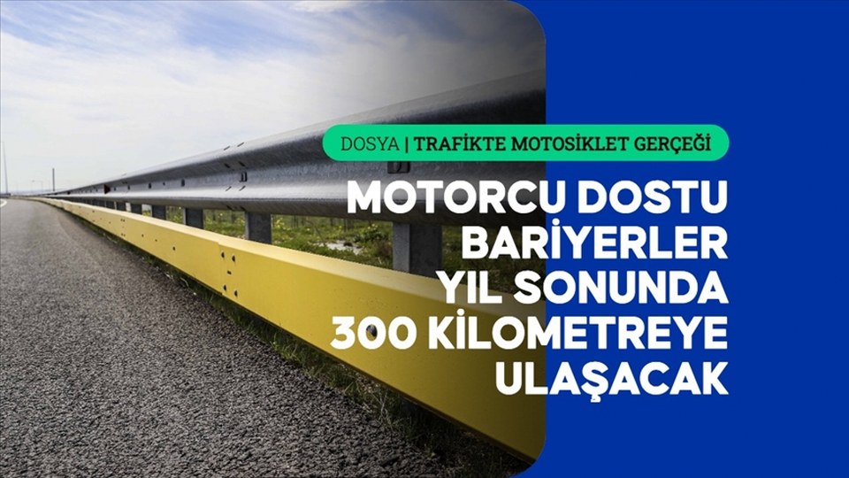 Motorcu dostu bariyerler hayata kalkan oluyor