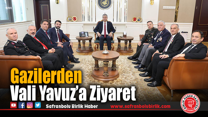 Gazilerden Vali Yavuz’a Ziyaret