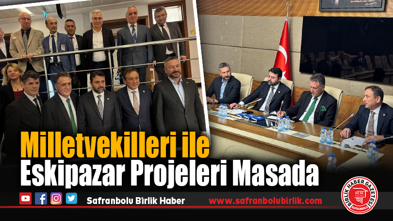 Eskipazar Belediye Başkanı Ankara’da Yatırımları Görüştü