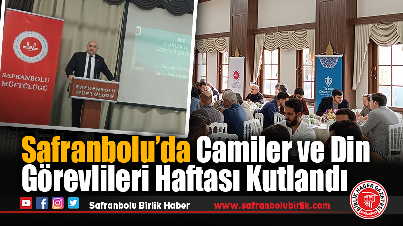 Safranbolu’da Camiler ve Din Görevlileri Haftası Kutlandı