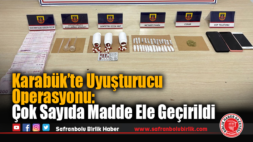Karabük’te Uyuşturucu Operasyonu