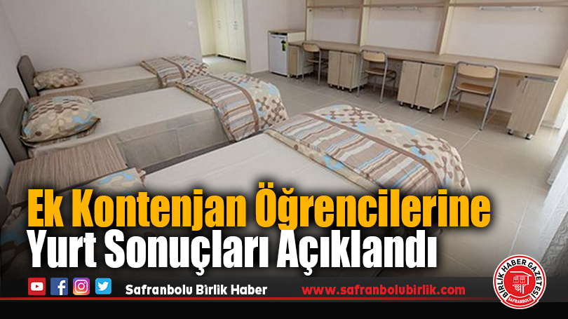 Ek Kontenjan Öğrencilerine Yurt Sonuçları Açıklandı