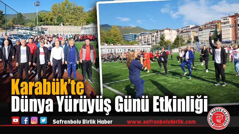 Karabük’te Dünya Yürüyüş Günü Etkinliği