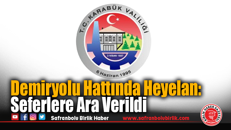 Karabük – Zonguldak Demiryolu Hattında Heyelan Nedeniyle Sefer Düzenlemesi