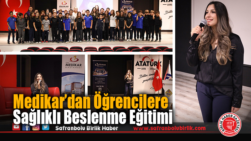 Özel Medikar Hastanesi’nden Öğrencilere Sağlıklı Beslenme Eğitimi