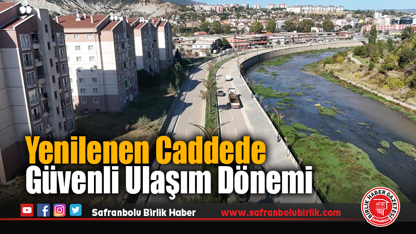 Yenice Caddesi Modern Yüzüyle Açıldı