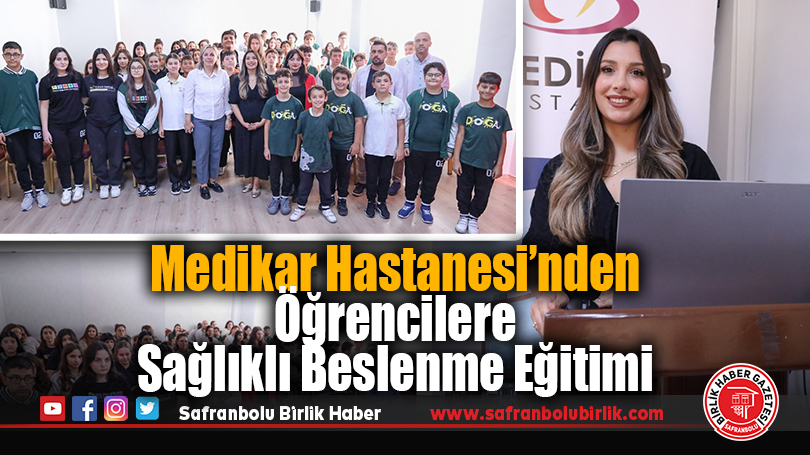 Medikar Hastanesi’nden Öğrencilere Sağlıklı Beslenme Eğitimi