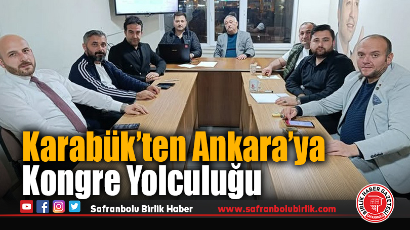 Yeniden Refah Partisi Karabük Teşkilatı Kongreye Hazırlanıyor