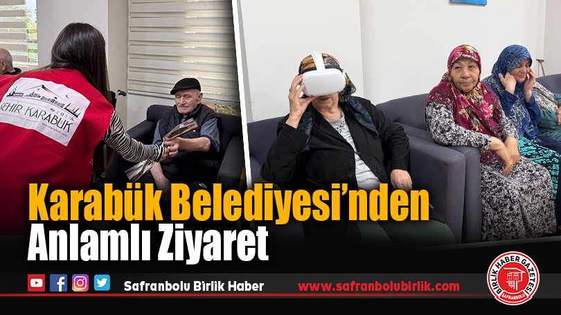 Karabük Belediyesi’nden anlamlı ziyaret