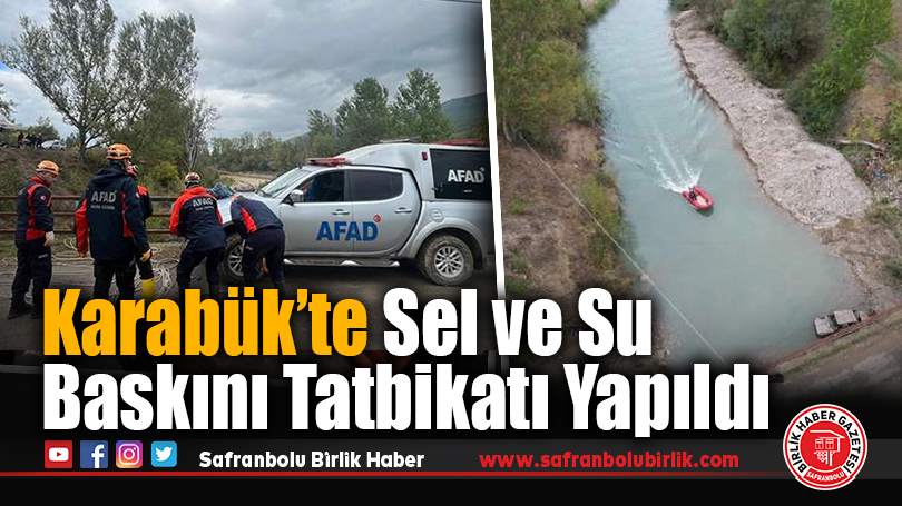 Karabük’te Sel ve Su Baskını Tatbikatı Yapıldı