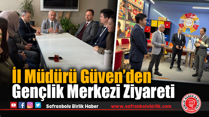 İl Müdürü Coşkun Güven, Karabük Gençlik Merkezi Personeliyle Buluştu