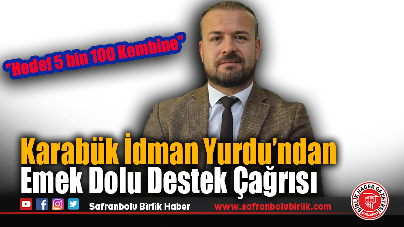 Karabük İdman Yurdu’ndan Emekçilere Teşekkür: “Biz Birlikte Karabük’üz!”