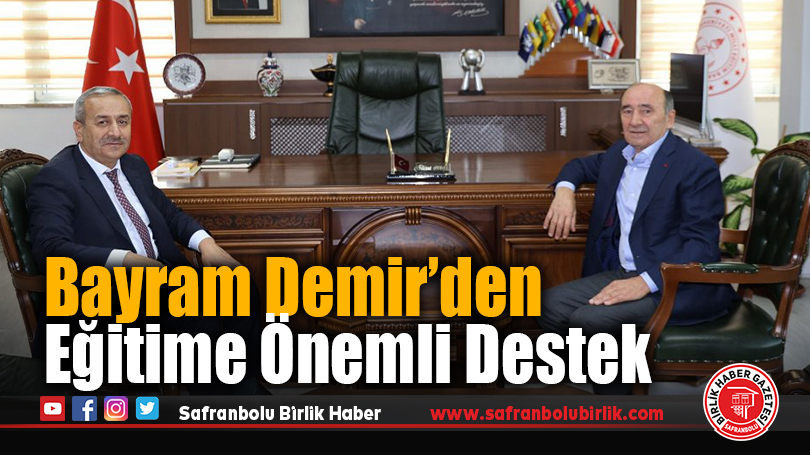 Bayram Demir’den Eğitime Önemli Destek