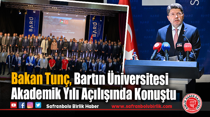 Bakan Tunç, Bartın Üniversitesi Akademik Yılı Açılışında Konuştu