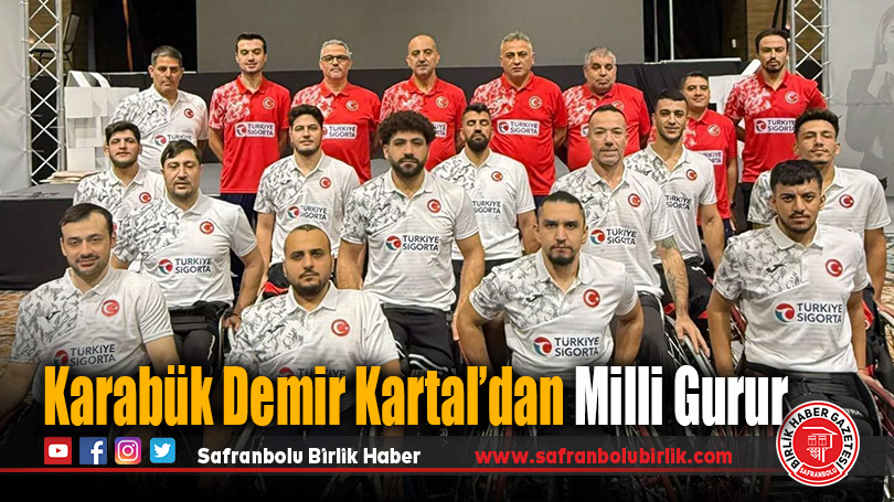 Karabük Demir Kartal’dan milli gurur