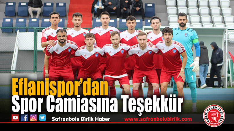 Eflanispor’dan Spor Camiasına Teşekkür