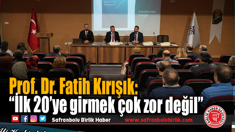 Karabük Üniversitesi, araştırma üniversitesi olma yolunda ilk 20’yi hedefliyor