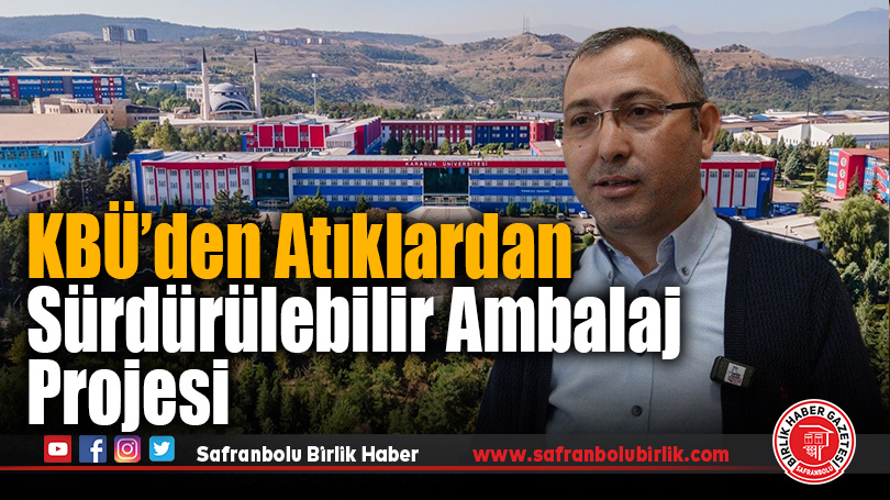KBÜ’den Atıklardan Sürdürülebilir Ambalaj Projesi