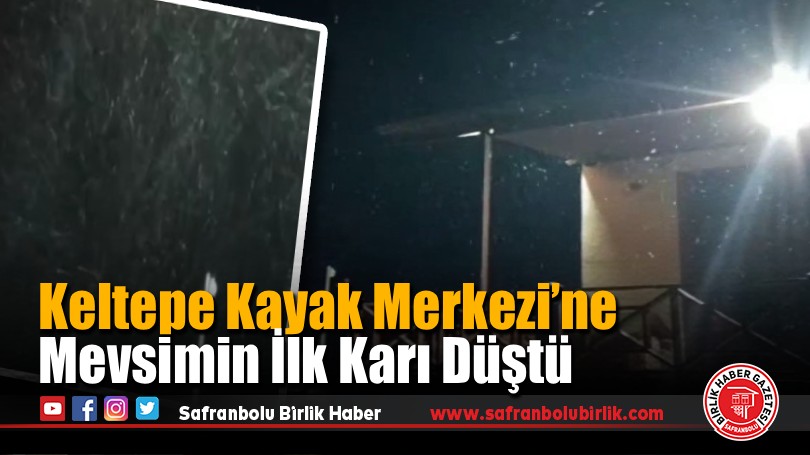 Keltepe Kayak Merkezi’ne Mevsimin İlk Karı Düştü