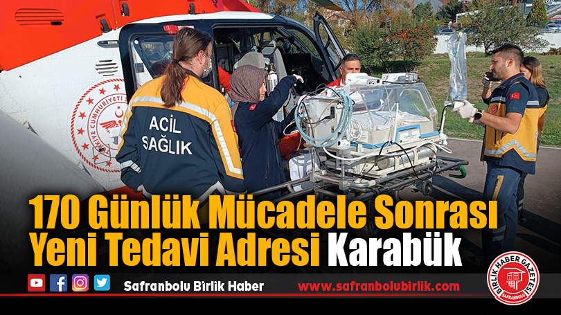 Kerem Bebek, Hava Ambulasıyla Karabük’e Sevk Edildi