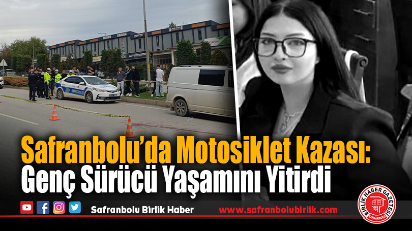 Safranbolu’da Trafik Kazası: Genç Sürücü Yaşamını Yitirdi