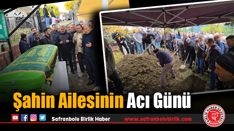 Şahin Ailesinin Acı Günü