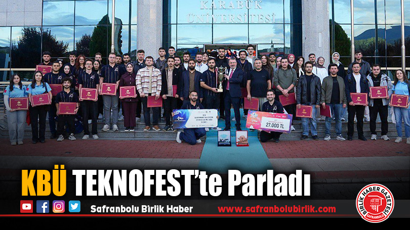 Karabük Üniversitesi’nde TEKNOFEST Başarısı Kutlandı