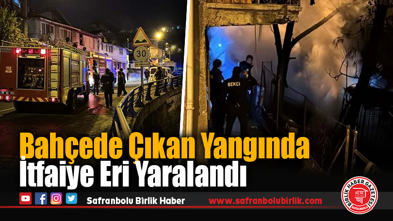 Bahçede Çıkan Yangında İtfaiye Eri Yaralandı