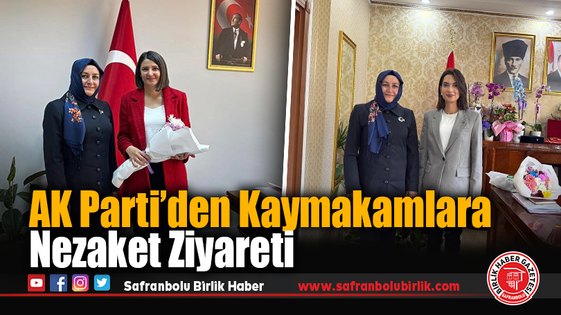 AK Parti’den Kaymakamlara Nezaket Ziyareti