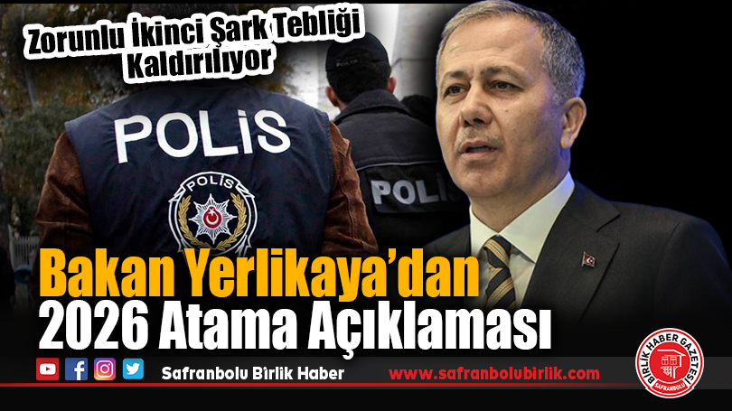 Bakan Yerlikaya’dan 2026 Atama Açıklaması