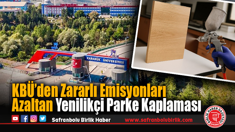 KBÜ’den Zararlı Emisyonları Azaltan Yenilikçi Parke Kaplaması