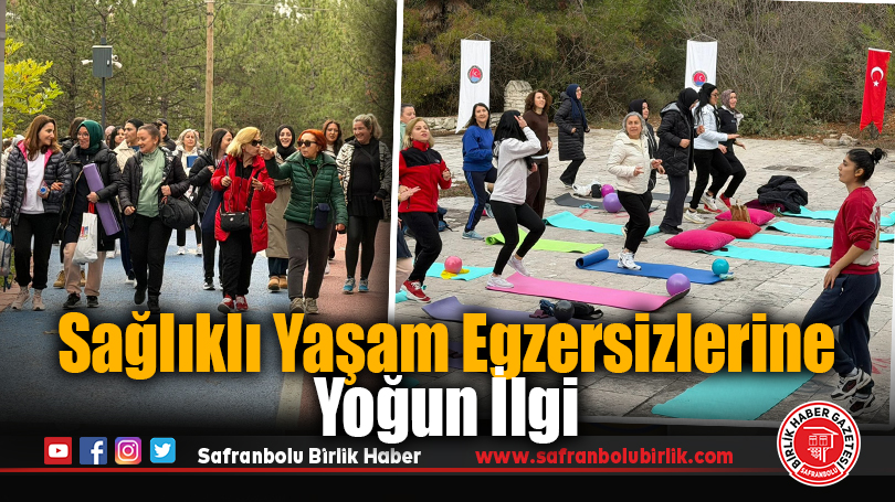 Sağlıklı Yaşam Egzersizlerine Yoğun İlgi
