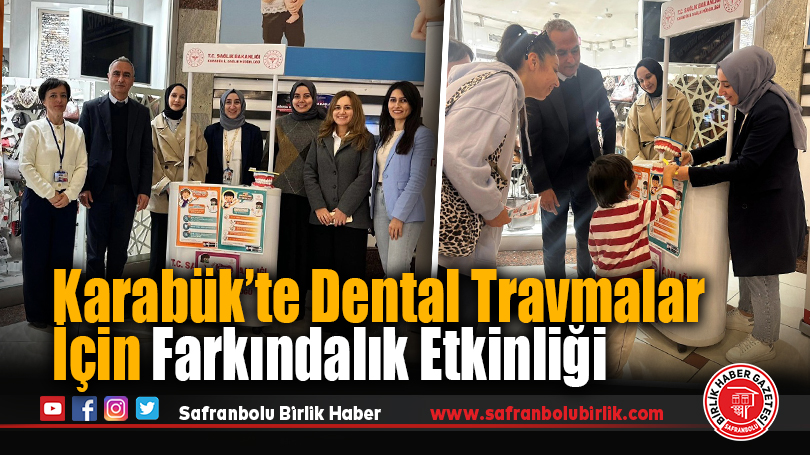 Karabük’te Dental Travmalar İçin Farkındalık Etkinliği