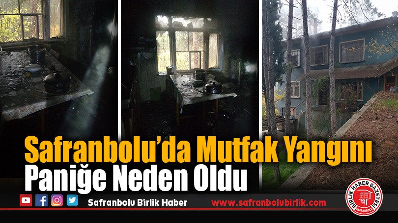 Safranbolu’da Mutfak Yangını Paniğe Neden Oldu