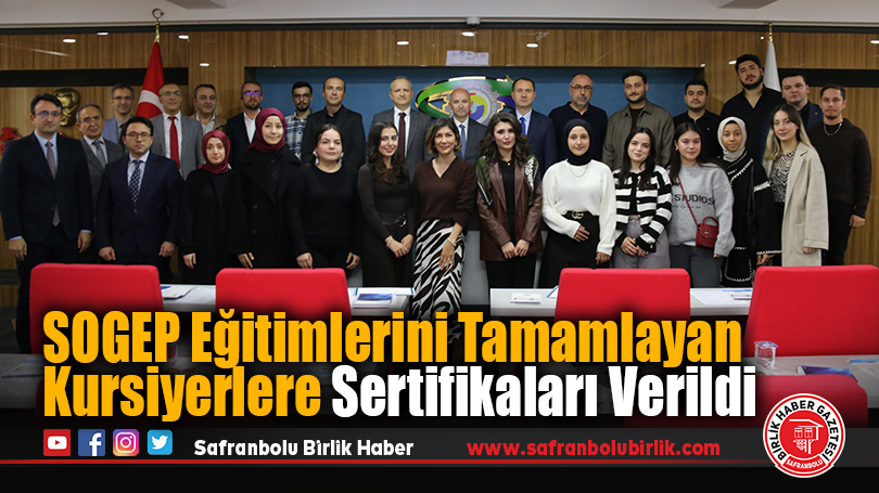 SOGEP Eğitimlerini Tamamlayan Kursiyerlere Sertifikaları Verildi