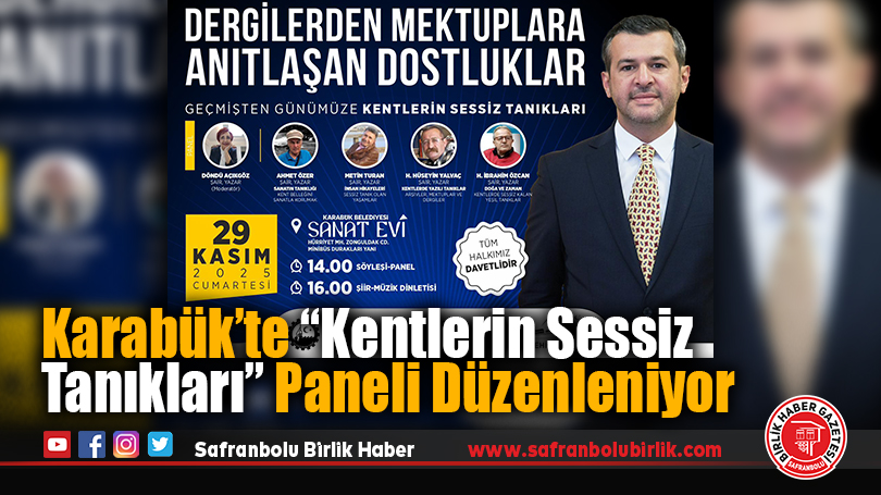 Karabük’te “Kentlerin Sessiz Tanıkları” Paneli Düzenleniyor