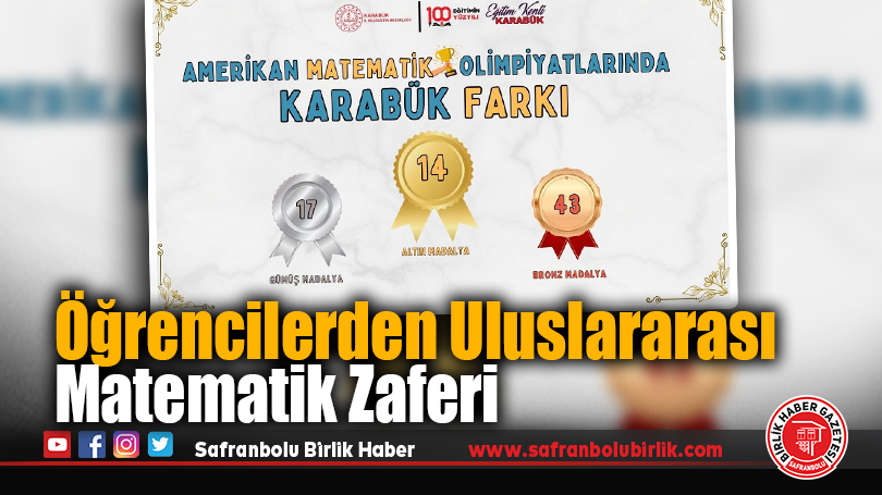 Karabük’lü Öğrencilerden Amerikan Matematik Olimpiyatı’nda Büyük Başarı