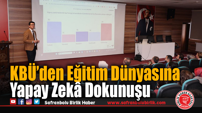 KBÜ’den Eğitim Dünyasına Yapay Zekâ Dokunuşu