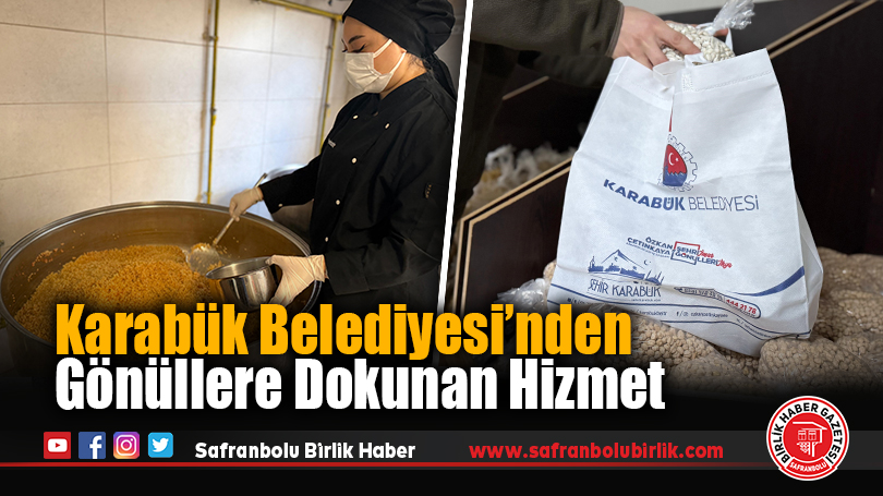 Karabük Belediyesi’nden Gönüllere Dokunan Hizmet