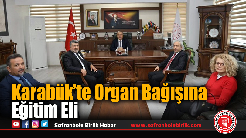 Karabük’te Organ Bağışına Eğitim Eli