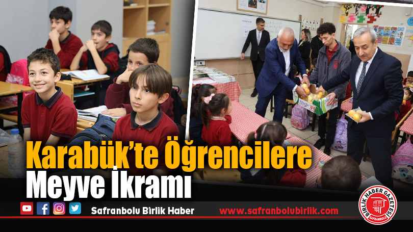 Karabük’te Öğrencilere Meyve İkramı