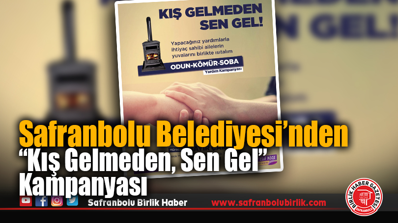 Safranbolu Belediyesi’nden “Kış Gelmeden, Sen Gel” Kampanyası