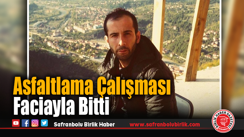 Asfaltlama çalışması faciayla bitti