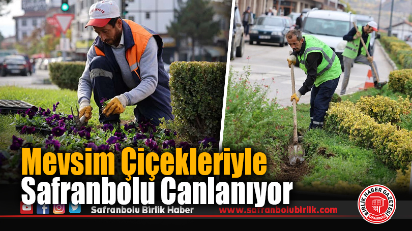 Mevsim Çiçekleriyle Safranbolu Canlanıyor