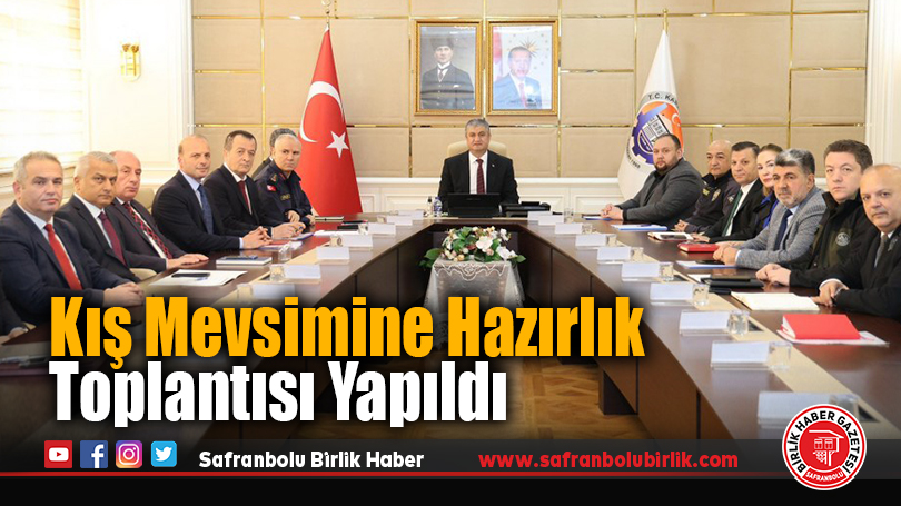 Kış Mevsimine Hazırlık Toplantısı Yapıldı