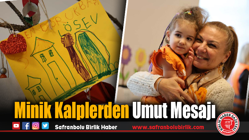 Minik Kalplerden Umut Mesajı: Safranbolu’da Lösemili Çocuklar Haftası Etkinliği