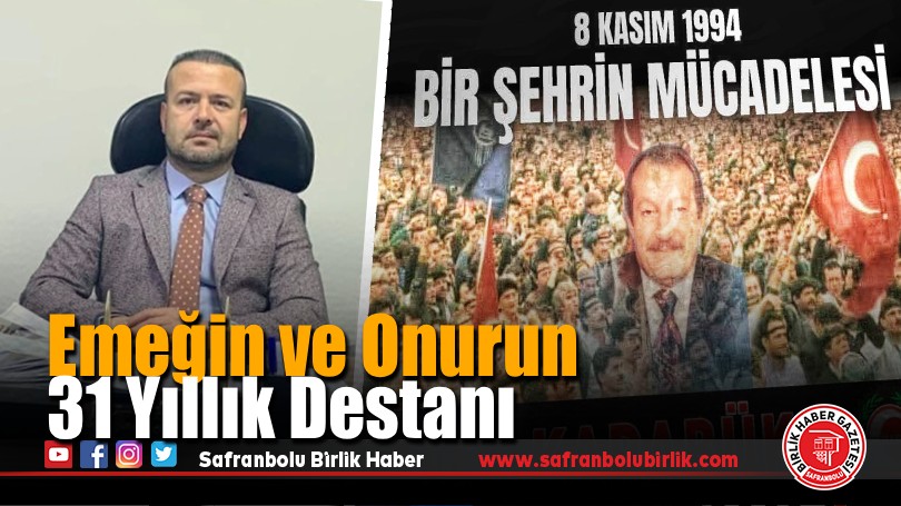 8 Kasım’ın Onurlu Direnişi: Kardemir’in 31. Yılında Emeğin ve Alın Teri’nin Zaferi