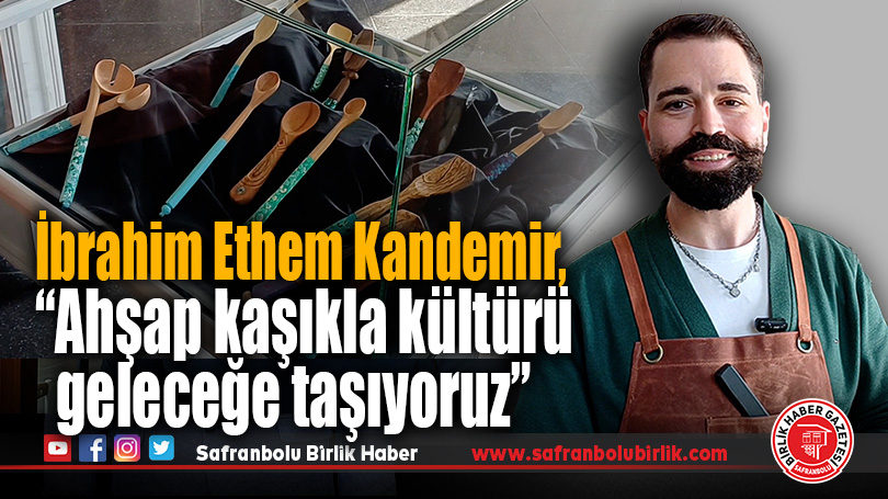 Safranbolu’da Kaşık Sanatı İz Bıraktı