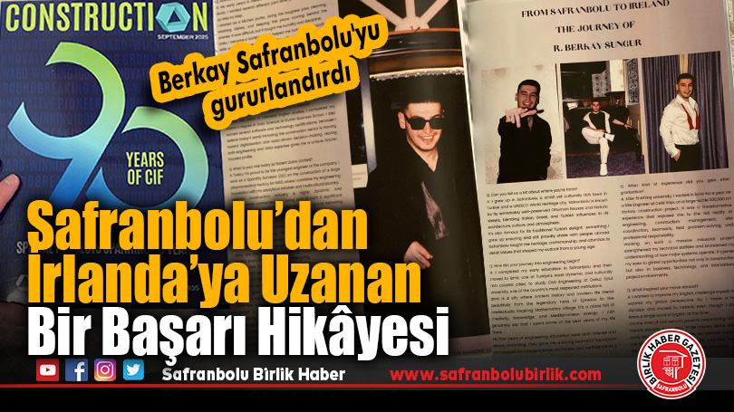 Safranbolu’dan İrlanda’ya Uzanan Başarı Hikâyesi